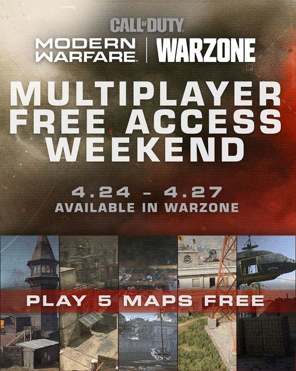Image may contain: possible text that says 'CALLDUTY MODERN WARFARE WARZONE MULTIPLAYER FREE ACCESS w WEEKEND 4.24 4.27 AVAILABLE IN WARZONE PLAY 5 MAPS FREE'