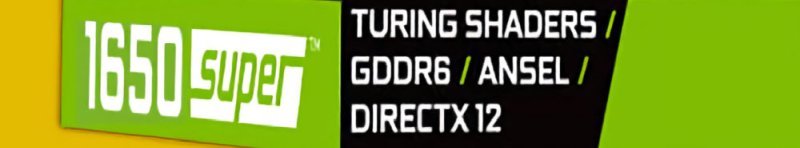 NVIDIA-GeForce-GTX-1650S_Hero-1000x185.jpg.07fdbd64dc6106b66a294c87757bf2dc.jpg